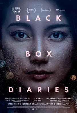 《黑箱日记 Black Box Diaries》(2024) 【豆瓣9.4/纪录片/美国/英国/日本/1080P/3.9G/中文字幕】- 伊藤诗织勇敢发声，揭露日本司法黑暗面
