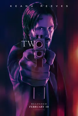 《疾速特攻》疾速追杀2 John Wick: Chapter 2 (2017) 【动作/惊悚/犯罪】1080P特效中英双字 | 基努·里维斯杀神归来×暴力美学新标杆×暗杀宇宙狂飙 | 共4.3G