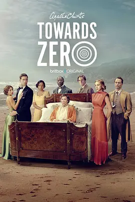 《零点》Towards Zero (2025) 【悬疑/犯罪/英剧】3集全 1080P 中英字幕 | 阿加莎·克里斯蒂原著×海滨庄园谋杀×1930年代死亡倒计时 | 全集4.6G
