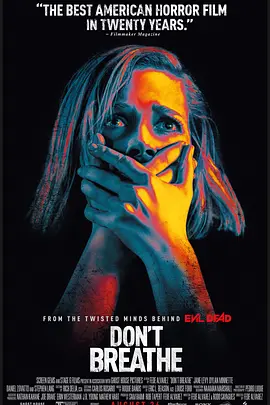 《屏住呼吸1-2部》Don’t Breathe (2016/2021) 【惊悚/犯罪/美国】全2部 1080P 5.5G 密室逃脱×暴力反杀 | 盲眼老兵的致命游戏