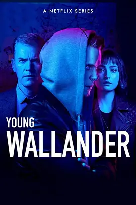 《青年维兰德》1-2季 Young Wallander (2020-2022) 【犯罪/悬疑/剧情/英国】全1-2季 1080P 9.1G | 北欧硬汉侦探的起源之谜