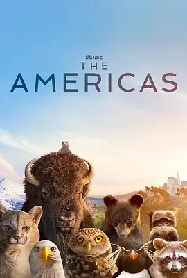 《美洲大陆 The Americas》 (2025) 【纪录片/历史/美国】全10集 4K超清 21.8G | 汤姆·汉克斯倾情呈现地球最大陆地的奇迹与奥秘