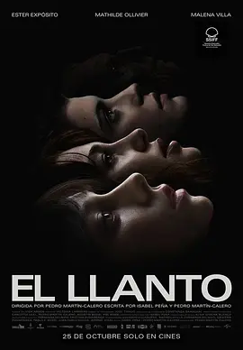 《未知哭声》El llanto (2024) 【恐怖/悬疑/超自然】1080P中文字幕 | 跨时空声波诅咒×隐形恐惧×西法阿合拍恐怖新标杆 | 共3.9G