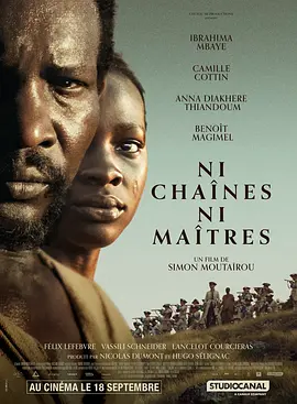 《无枷无主》Ni chaînes ni maîtres (2024) 【历史/剧情/反抗】1080P中英双字 | 毛里求斯血泪史诗×奴隶自由之战×殖民秩序崩塌 | 共2.2G