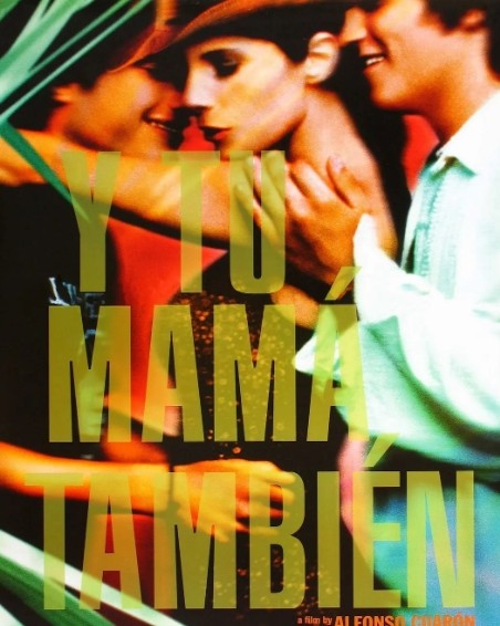 《你妈妈也一样》 (2001) 【剧情/情色】 1080P中英双字 2.2G - 豆瓣7.5高分奥斯卡提名“情色片” | 墨西哥青年的性与成长之旅